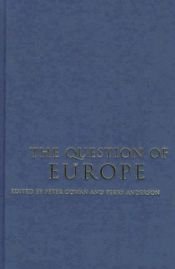 book cover of The Question of Europe by Perry Anderson