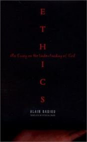 book cover of Ethics: An Essay on the Understanding of Evil (Wo Es War) by Ален Бадью
