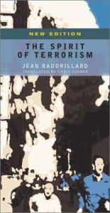 book cover of The spirit of terrorism by 尚·布希亚
