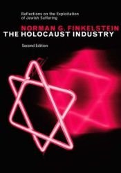 book cover of The Holocaust Industry by Norman Finkelstein