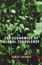 book cover of Economics of Global Turbulence: A Special Report on the World Economy (New Left Review) by Robert Brenner