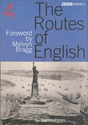 book cover of The Routes of English volume 4 by Simon Elmes