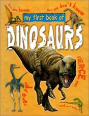 book cover of My First Book of Dinosaurs by Dougal Dixon