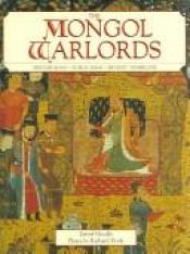 book cover of The Mongol warlords by David Nicolle