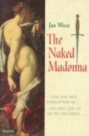 book cover of De naakte madonna by Jan Wiese