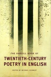 book cover of The Harvill Book of Twentieth-century Poetry in English (Harvill Press Editions) by Michael Schmidt