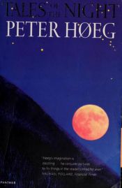 book cover of Tales Of The Night by Peter Høeg