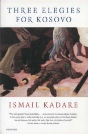 book cover of Tre sørgesanger for Kosovo by Ismail Kadare