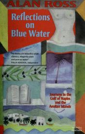 book cover of Reflections on Blue Water by Alan Ross (ed)