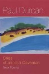 book cover of Cries of an Irish Caveman by Paul Durcan