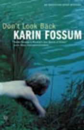 book cover of Lo sguardo di uno sconosciuto by Karin Fossum