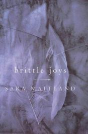 book cover of Brittle Joys by Sara Maitland