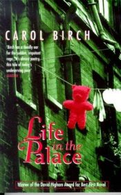 book cover of Life in the palace by Carol Birch