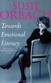 book cover of Towards Emotional Literacy by Susie Orbach