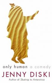 book cover of Only Human by Jenny Diski