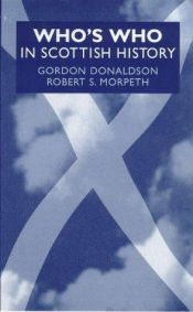 book cover of Who's Who in Scottish History by Gordon Donaldson