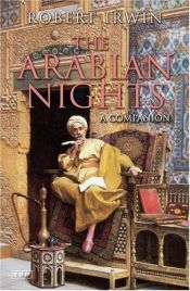 book cover of The Arabian Nights: A Companion by Robert Irwin