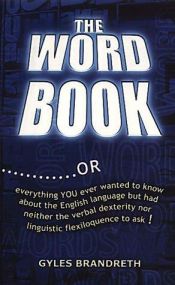 book cover of The Word Book by Gyles Brandreth