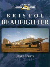 book cover of Bristol Beaufighter (Crowood Aviation S.) by Jerry Scutts