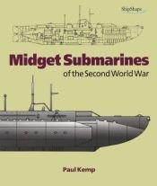 book cover of Midget Submarines of the Second World War by Paul Kemp