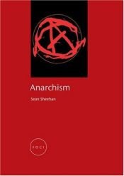 book cover of Anarchism by Sean Sheehan