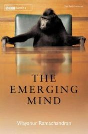 book cover of The Emerging Mind by Vilayanur S. Ramachandran