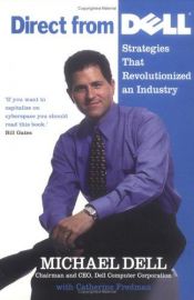 book cover of Direct From Dell by Catherine Fredman|Michael Dell