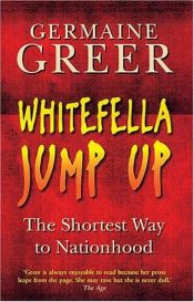 book cover of Whitefella Jump Up by Џермејн Грир