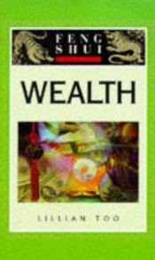 book cover of Feng Shui Fundamentals: Wealth by Lillian Too