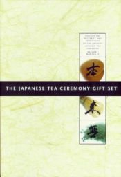 book cover of The Japanese Tea Ceremony by Anthony Mann-Tu Lee