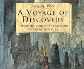 book cover of A Voyage of Discovery: v. 1 (A Voyage of Discovery) by Francois Place