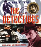 book cover of Cult TV: The Detectives by Jon E. Lewis