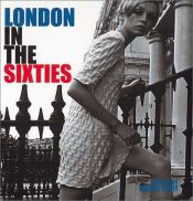 book cover of London in the Sixties by George C. Perry