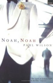 book cover of Noah Noah by Francis Paul Wilson