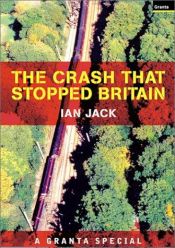book cover of The Crash That Stopped Britain by IAN JACK (EDITOR)