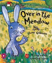 book cover of Over in the Meadow by Jane Cabrera