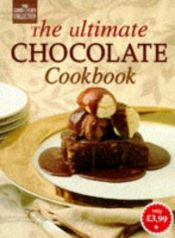 book cover of The ultimate chocolate cookbook by Ursula Ferrigno