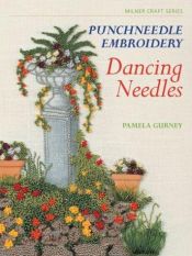 book cover of Punchneedle embroidery : dancing needles by Pamela Gurney