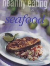 book cover of Healthy Eating Seafood by Pamela Clark