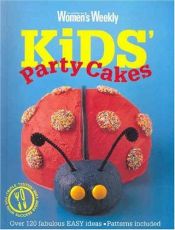 book cover of Kids' Party Cakes ("Australian Women's Weekly") by Pamela Clark