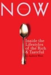 book cover of Inside the lifestyles of the rich & tasteful by Andrew West