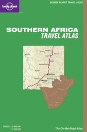 book cover of Lonely Planet Southern Africa Road Atlas (Travel Atlases) by Lonely Planet
