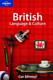 book cover of British Language & Culture (Lonely Planet) by Lonely Planet