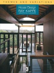 book cover of Themes and Variations: House Design: Ray Kappe: Architects by Michael Webb