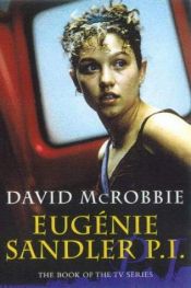 book cover of Eugenie Sandler, P.I. by David McRobbie