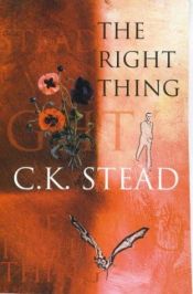 book cover of The right thing by C.K. Stead