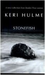 book cover of Stonefish by Keri Hulme