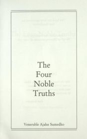 book cover of The Four Noble Truths by Ajahn Sumedho