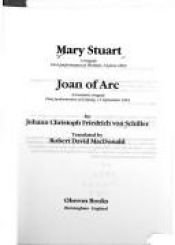 book cover of Mary Stuart & Joan of Arc by Frīdrihs Šillers