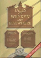 book cover of Tales of Wrykyn and elsewhere : twenty-five short stories of school life by П. Г. Удхаус